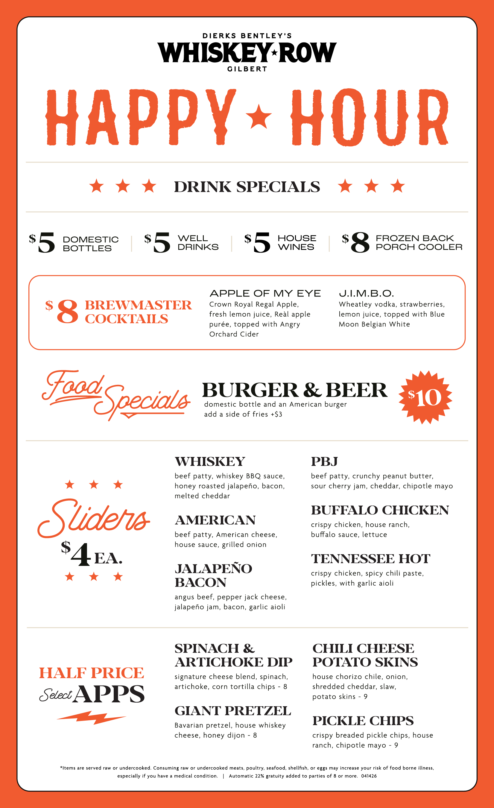Vertical happy hour menu for Dierks Bentley's Whiskey Row Gilbert on a white background with orange border and typography. Drink specials include $5 domestic bottles, $5 well drinks, $5 house wines, and $8 Frozen Back Porch Cooler. Brewmaster Cocktails are $8 (Apple of My Eye, J.I.M.B.O.). Food specials include a $10 Burger & Beer combo, $4 Sliders (Whiskey, American, Jalapeño Bacon, PBJ, Buffalo Chicken, Tennessee Hot), and Half Price Select Apps (Spinach & Artichoke Dip, Giant Pretzel, Chili Cheese Potato Skins, Pickle Chips).